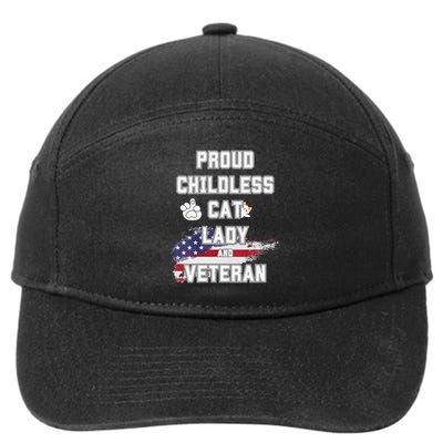 Proud Childless Cat Lady And Veteran 7-Panel Snapback Hat