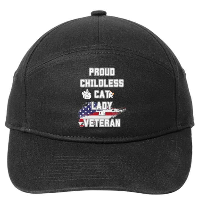 Proud Childless Cat Lady And Veteran 7-Panel Snapback Hat