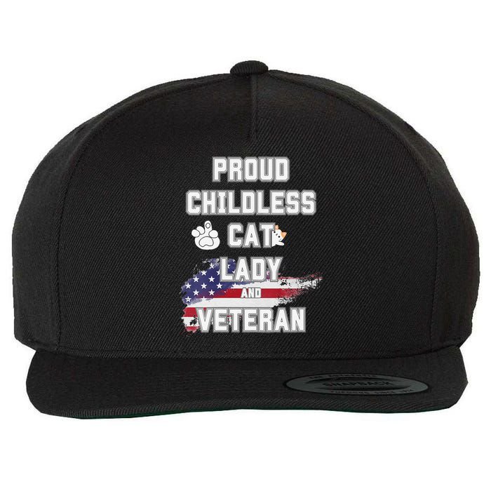 Proud Childless Cat Lady And Veteran Wool Snapback Cap