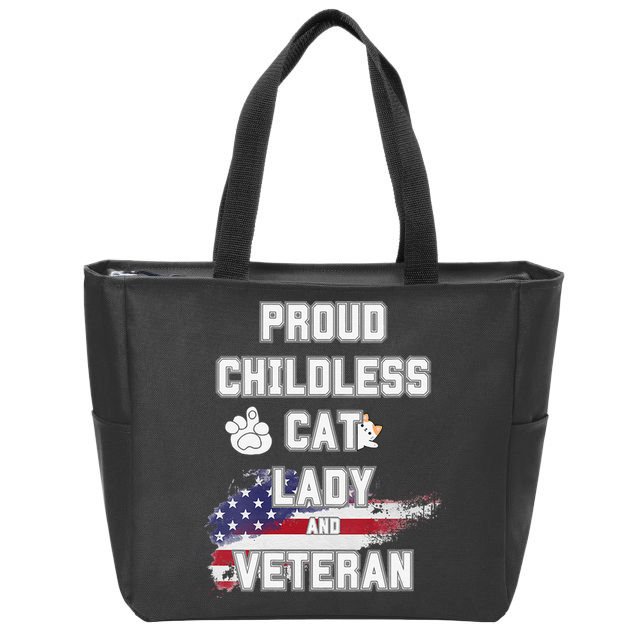 Proud Childless Cat Lady And Veteran Zip Tote Bag