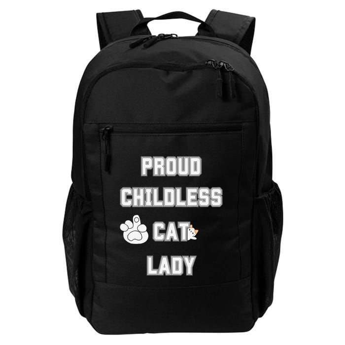 Proud Childless Cat Lady Lover Of Felines Funny Sarcastic Backpack