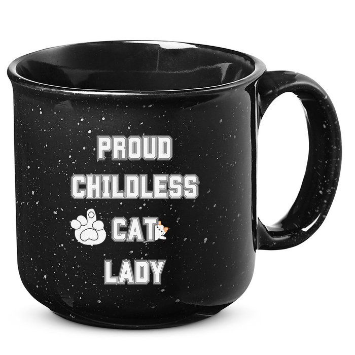 Proud Childless Cat Lady Lover Of Felines Funny Sarcastic 15oz Campfire Ceramic Mug
