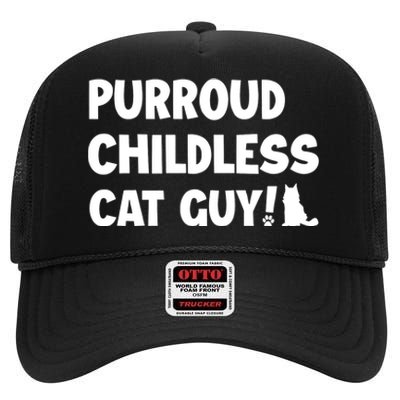 Purroud Childless Cat Guy Funny Voting For President 2024 High Crown Mesh Back Trucker Hat