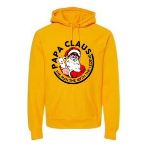 Papa Claus Christmas The The Myth The Legend Great Gift Premium Hoodie