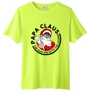 Papa Claus Christmas The The Myth The Legend Great Gift Tall Fusion ChromaSoft Performance T-Shirt