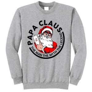 Papa Claus Christmas The The Myth The Legend Great Gift Sweatshirt