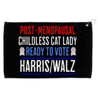 Postmenopausal Childless Cat Lady Ready To Vote Kamala Grommeted Golf Towel