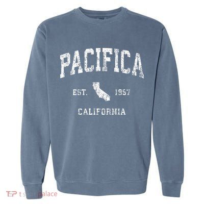 Pacifica California Ca Vintage Athletic Sports Design Garment-Dyed Sweatshirt