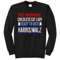 Postmenopausal Childless Cat Lady Ready To Vote Kamala Sweatshirt