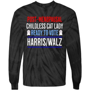 Postmenopausal Childless Cat Lady Ready To Vote Kamala Tie-Dye Long Sleeve Shirt