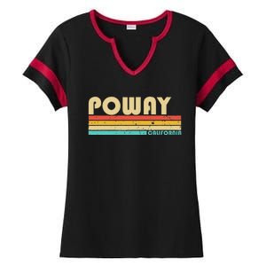 Poway Ca California Funny City Home Roots Retro 70s 80s Ladies Halftime Notch Neck Tee