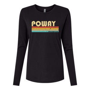 Poway Ca California Funny City Home Roots Retro 70s 80s Womens Cotton Relaxed Long Sleeve T-Shirt