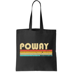 Poway Ca California Funny City Home Roots Retro 70s 80s Tote Bag