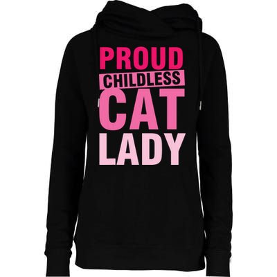 Proud Childless Cat Lady Vintage Design Womens Funnel Neck Pullover Hood