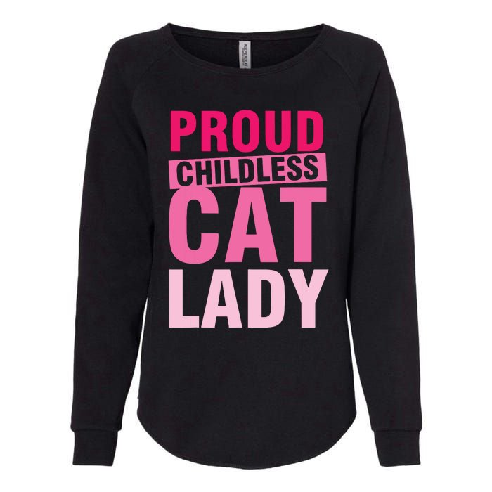 Proud Childless Cat Lady Vintage Design Womens California Wash Sweatshirt