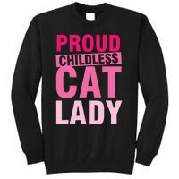 Proud Childless Cat Lady Vintage Design Tall Sweatshirt