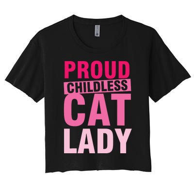 Proud Childless Cat Lady Vintage Design Women's Crop Top Tee