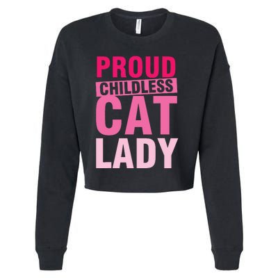 Proud Childless Cat Lady Vintage Design Cropped Pullover Crew