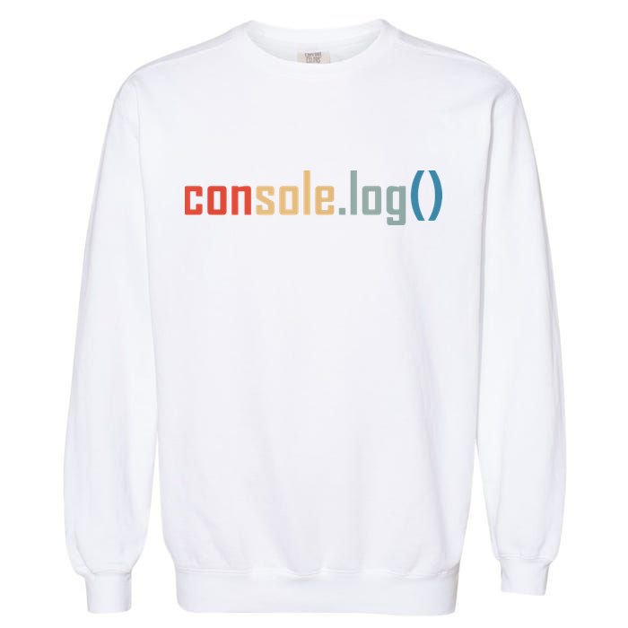 Programming Code Console Log Javascript Debugging Programmer Garment-Dyed Sweatshirt