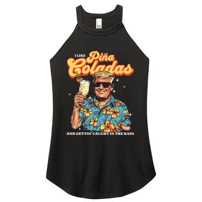 Pina Coladas Donald Trump Summer Vacation Hawaii Beach Funny Women's Perfect Tri Rocker Tank