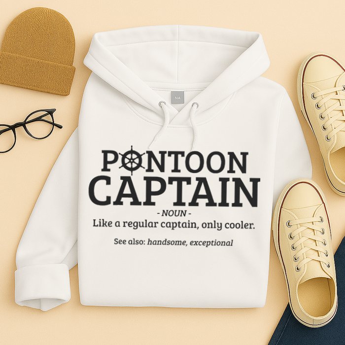 Pontoon Captain Definition Hoodie