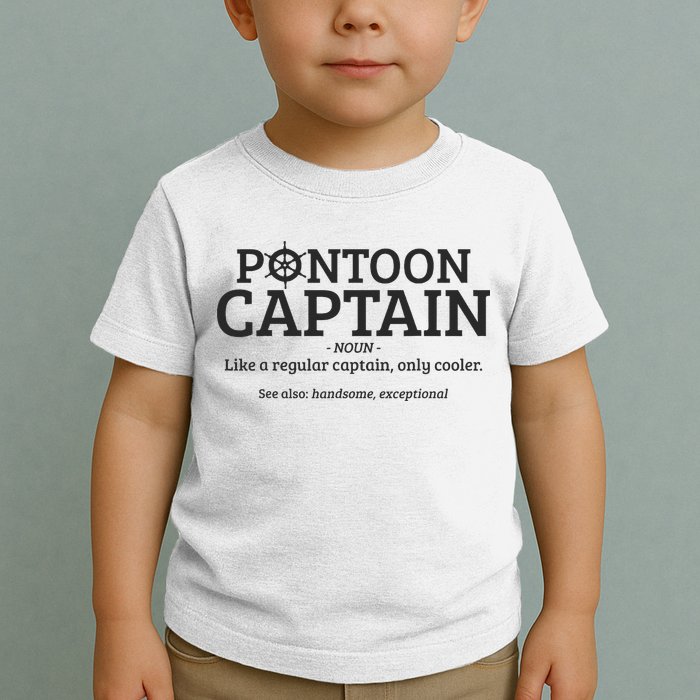 Pontoon Captain Definition Toddler T-Shirt
