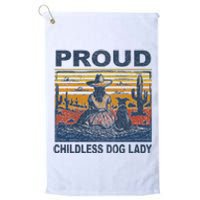 Proud Childless Dog Lady Platinum Collection Golf Towel