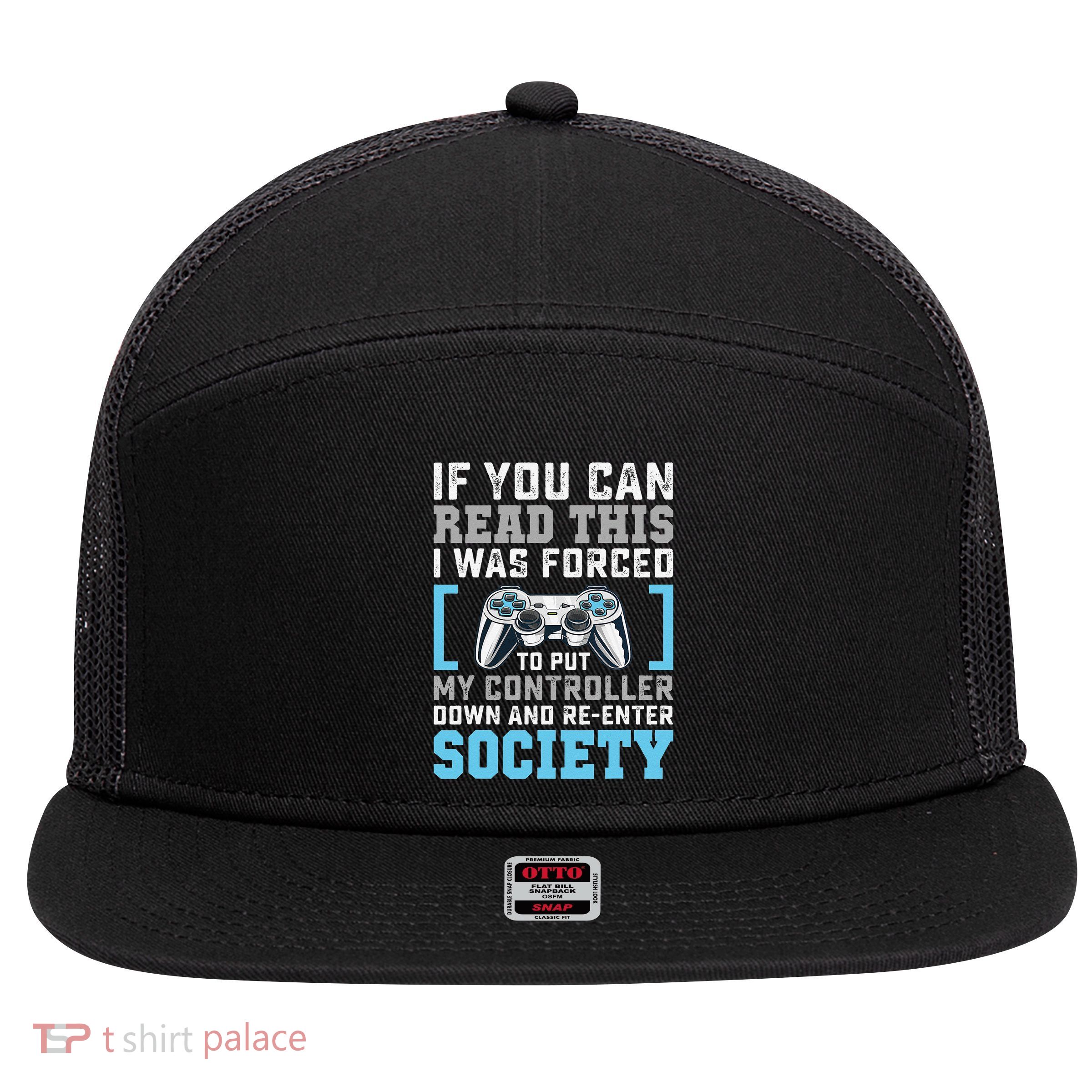 Put Controller Down ReEnter Society Funny Gamer 7 Panel Mesh Trucker Snapback Hat