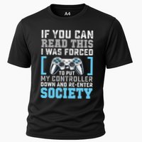 Put Controller Down ReEnter Society Funny Gamer Performance Shirt