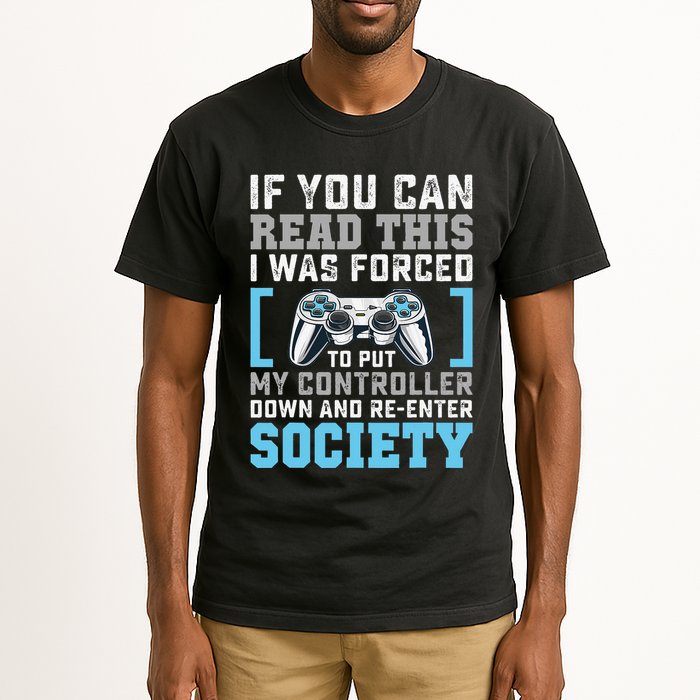 Put Controller Down ReEnter Society Funny Gamer Tall T-Shirt
