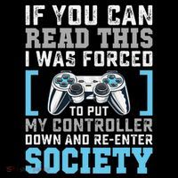 Put Controller Down ReEnter Society Funny Gamer Backpack