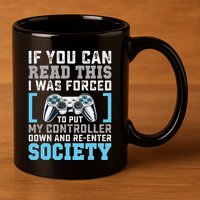 Put Controller Down ReEnter Society Funny Gamer 11oz C Handle Ceramic Mug