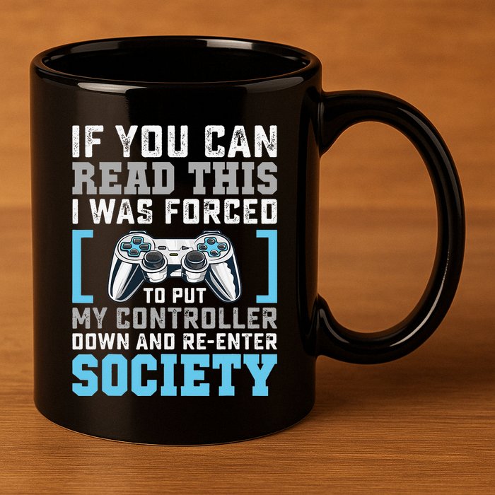 Put Controller Down ReEnter Society Funny Gamer 11oz C Handle Ceramic Mug