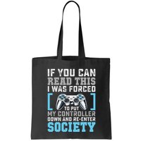 Put Controller Down ReEnter Society Funny Gamer Bag