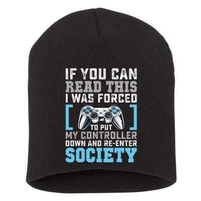 Put Controller Down ReEnter Society Funny Gamer Short Acrylic Beanie