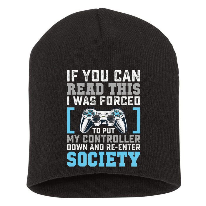 Put Controller Down ReEnter Society Funny Gamer Short Acrylic Beanie