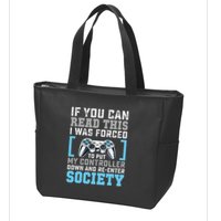 Put Controller Down ReEnter Society Funny Gamer Zip Tote Bag