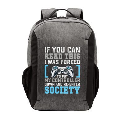 Put Controller Down ReEnter Society Funny Gamer Vector Backpack
