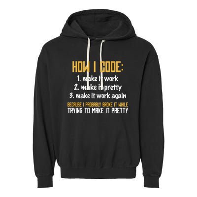 Programmer Coder Developer Programming Coding Great Gift Garment-Dyed Fleece Hoodie