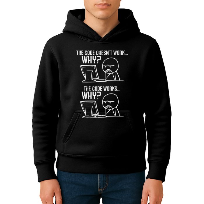 Programmer Code Doesnt Work Why Coding Developer Kids Hoodie