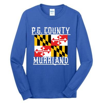 Pg County Dmv Moechella Don't Mute Dc Gogo Murrland Md Gift Tall Long Sleeve T-Shirt