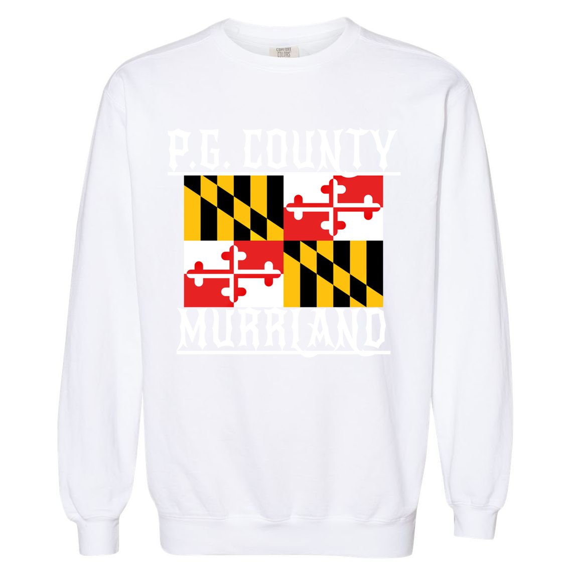 Pg County Dmv Moechella Don't Mute Dc Gogo Murrland Md Gift Garment-Dyed Sweatshirt