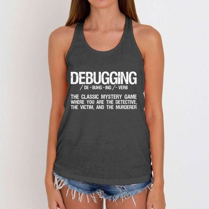 Programmer Coder Debugging Software Engineer Programming Gift Women's Knotted Racerback Tank