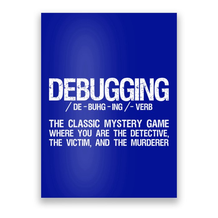Programmer Coder Debugging Software Engineer Programming Gift Poster
