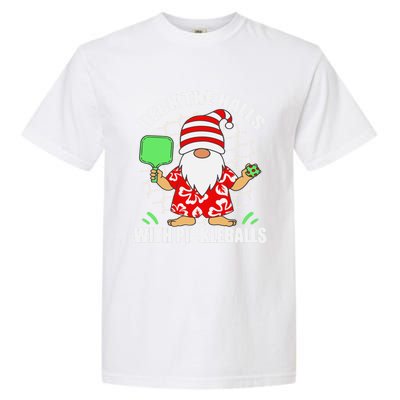 Pickleball Christmas Deck The Halls With Pickleballs Santa Gift Garment-Dyed Heavyweight T-Shirt