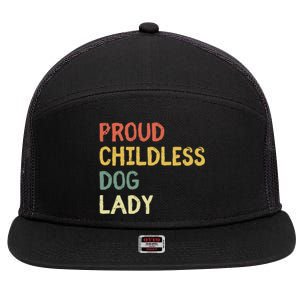 Proud Childless Dog Lady 7 Panel Mesh Trucker Snapback Hat