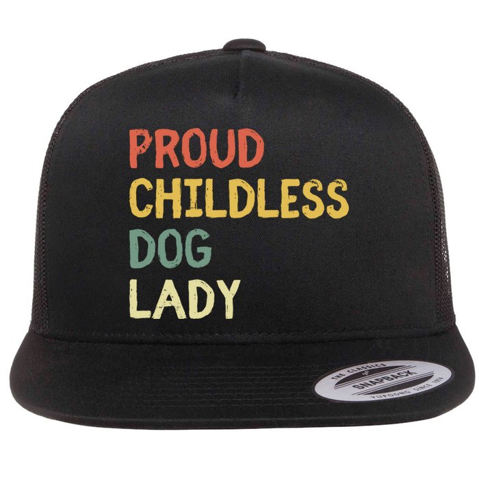 Proud Childless Dog Lady Flat Bill Trucker Hat