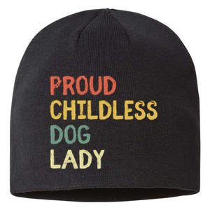 Proud Childless Dog Lady Sustainable Beanie