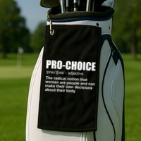 Pro Choice Definition Golf Towel