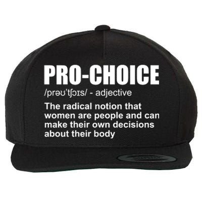 Pro Choice Definition Wool Snapback Cap